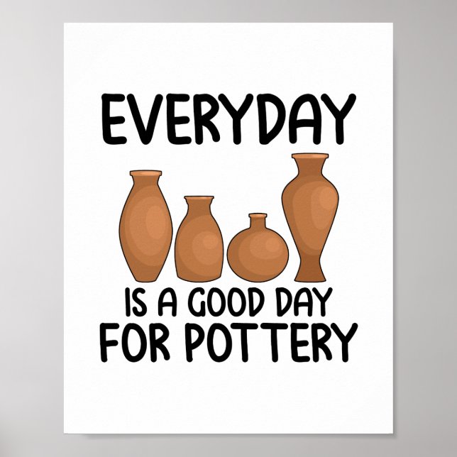 Pottery Hobby | Ceramist Potter Clay Craft Gifts Poster (Front)