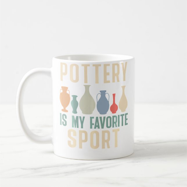 Pottery Is My Favourite Sport For Pottery Coffee Mug (Left)