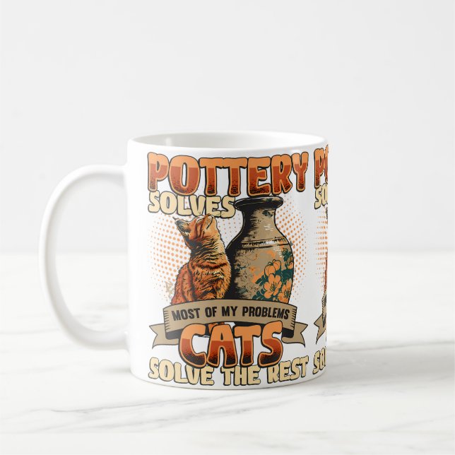 Pottery Solves Most Of My Problems Cats Lover Pott Coffee Mug (Left)