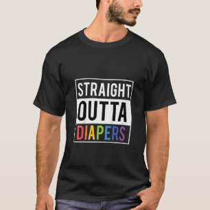 Potty Training Kids Straight Outta Diapers  T-Shirt
