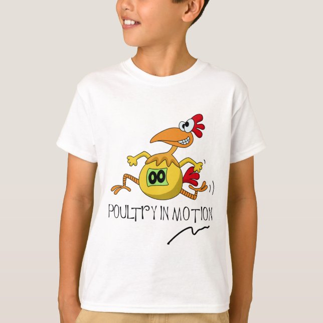 Poultry In Motion T-Shirt (Front)