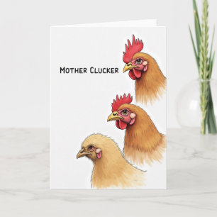 Poultry Mother Clucker Day Card