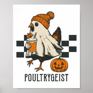 Poultrygeist Funny Chicken Ghost Pumpkin Spice Spo Poster