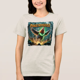 Poultrygeist Illustration – Poultry Poltergeist Tri-Blend Shirt