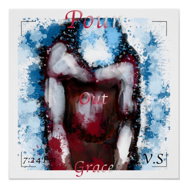 "Pour" 7:24PM poster (Front)