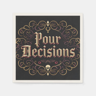 Pour Decisions Napkins - Party Decor