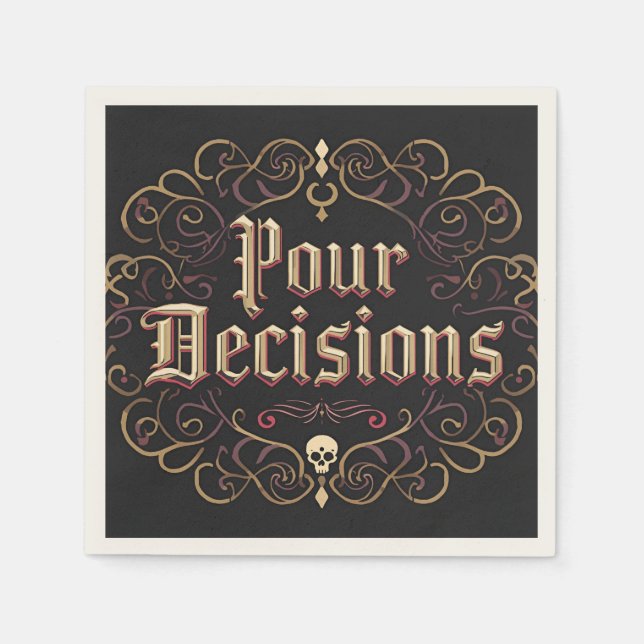 Pour Decisions Napkins - Party Decor (Front)