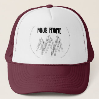 Pour Person Trucker Hat