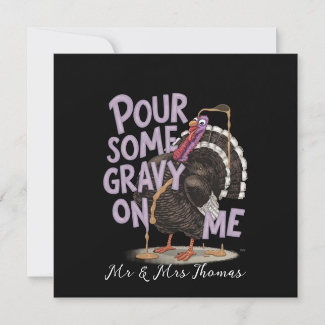 Pour Some Gravy on Me Funny Thanksgiving Shirt Invitation (Front)