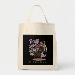 Pour Some Gravy on Me Funny Thanksgiving Shirt Tote Bag