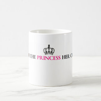 Pour the Princess Her Coffee Mug