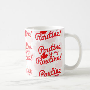 Poutine is my Routine Pattern Coffee Mug
