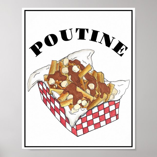 Poutine Quebec Canada Canadian Food French Fries  Poster (Front)