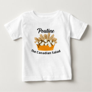 Poutine, The Canadian Salad - Baby Fine Jersey T-S T-Shirt