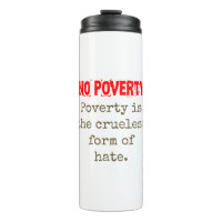 Poverty Is The Cruellest Form Of Hate - Poverty Qu