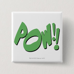 POW!! 15 CM SQUARE BADGE
