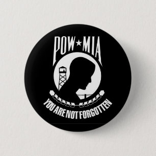 POW*MIA You Are Not Forgotten - Button