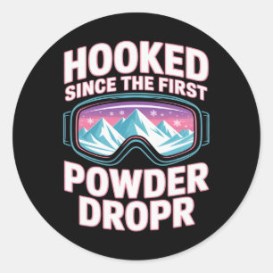 Powder Day For Men And Women. Funny Skiing _11 Classic Round Sticker