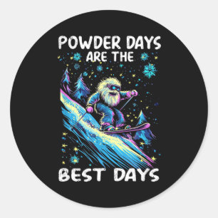 Powder days are the days classic round sticker