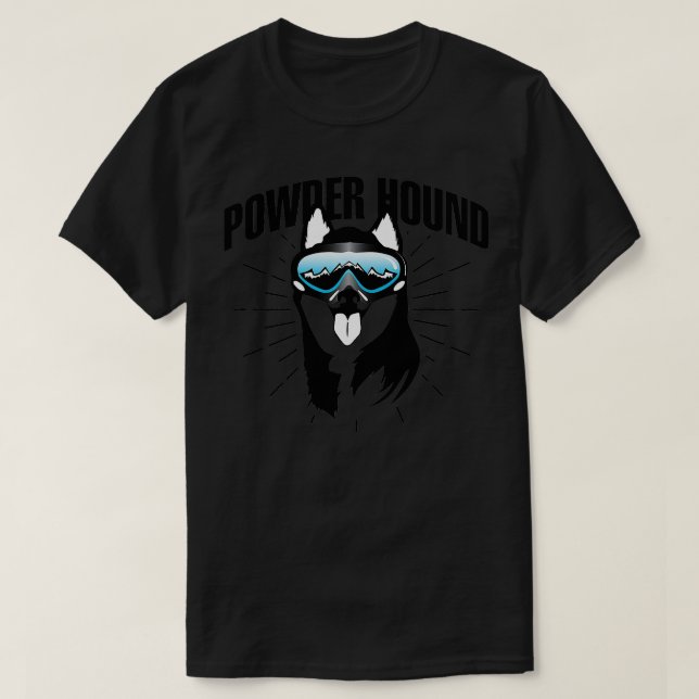 Powder Hound Cool Snowboarding Skiing    T-Shirt (Design Front)