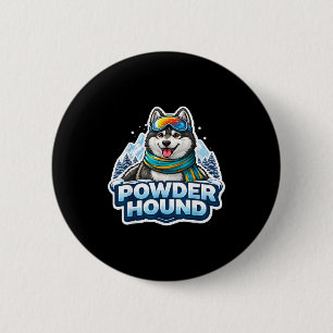 Powder hound ski lover dog men skier snowboard 6 cm round badge