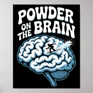 Powder On The Brain Retro Skier Illustration Skiin Poster