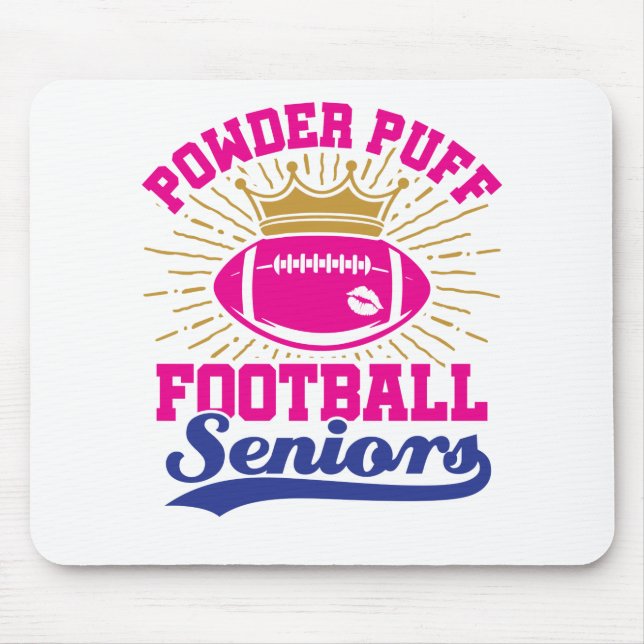 Powder Puff Football Seniors Mouse Pad (Front)