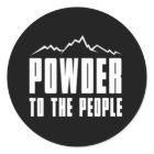 Powder to the People