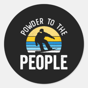Powder To The People Funny Vintage Sunset Snowboar Classic Round Sticker