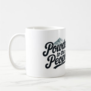 "Powder to the People" Retro Snowboard & Ski Coffee Mug
