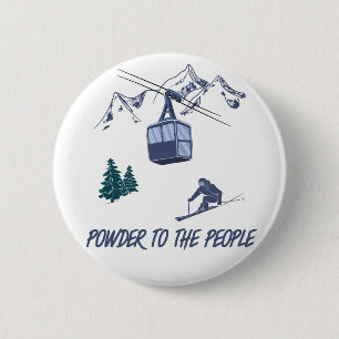 Powder to The People Ski Resort 6 Cm Round Badge