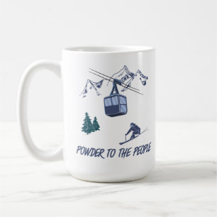 Powder to The People Ski Resort Coffee Mug