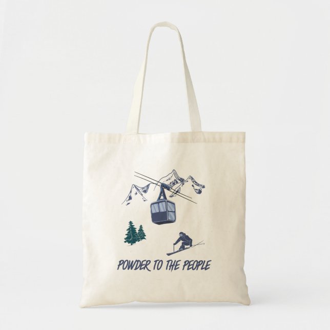 Powder to The People Ski Resort Tote Bag (Front)