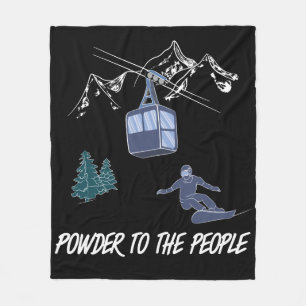 Powder to The People Snowboarder Ski Resort Fleece Blanket