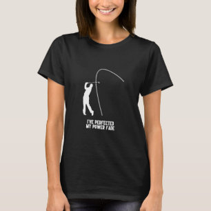 Power Fade Golf Slice Humour Golfing Ball Golfer T-Shirt