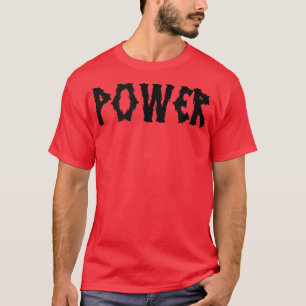 Power Gym Fitness Workout Bodybuilding Motivation T-Shirt