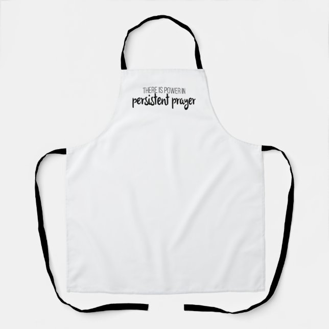 Power in Persistent Prayer Gospel Graphics Jesus Apron (Front)