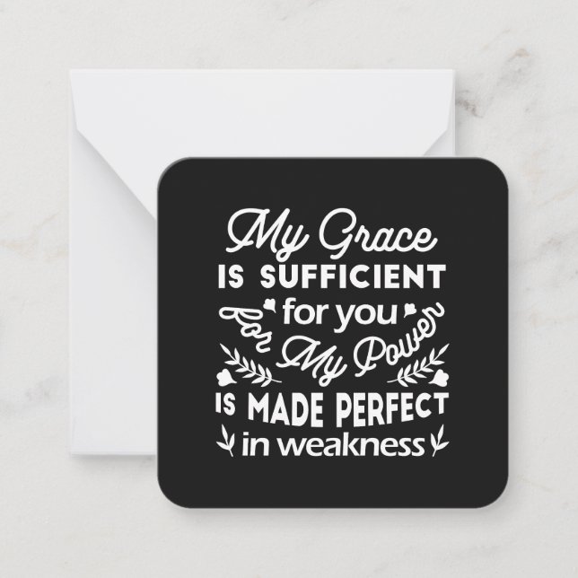Power Made Perfect In Weakness  2 Corinthians 12:9 Card (Front)