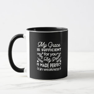 Power Made Perfect In Weakness 2 Corinthians 12:9 Mug