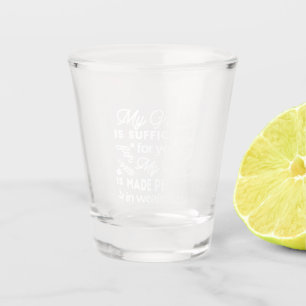 Power Made Perfect In Weakness 2 Corinthians 12:9 Shot Glass