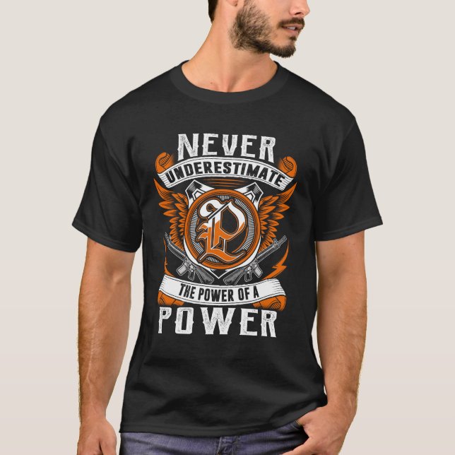 POWER - Never Underestimate Personalised T-Shirt (Front)