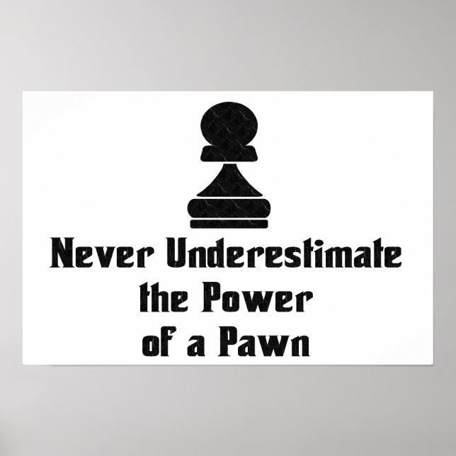 Power of a Pawn Poster (Front)