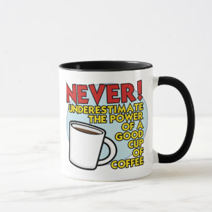 Power of Coffee Mug