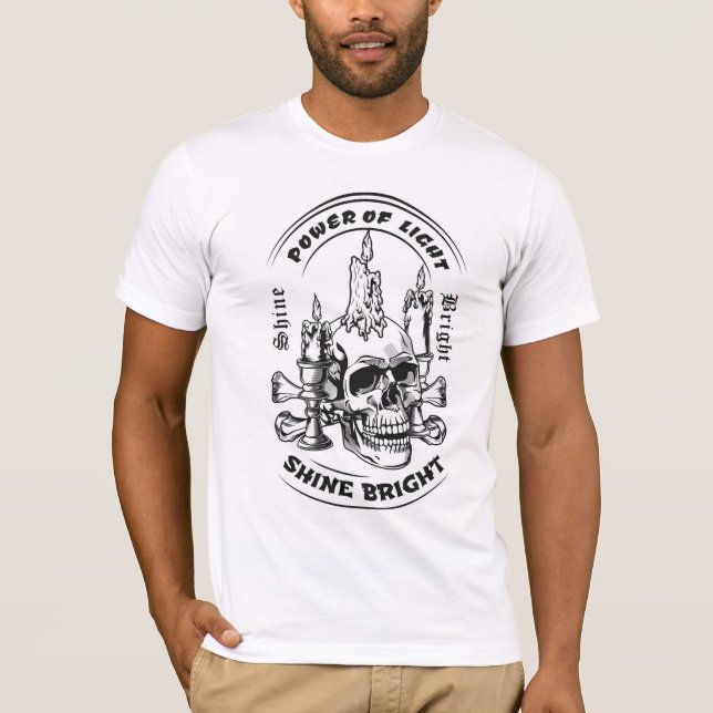 Power of Light Shine Bright Skull T-Shirt (Front)