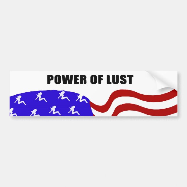 Power of Lust Bumper Sticker (Front)