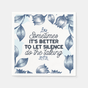 Power of Silence - Inspirational Quote Napkin