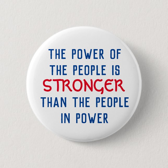 Power of the People 6 Cm Round Badge (Front)