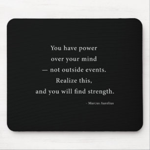 Power Over Your Mind Marcus Aurelius Stoic Philoso Mouse Pad