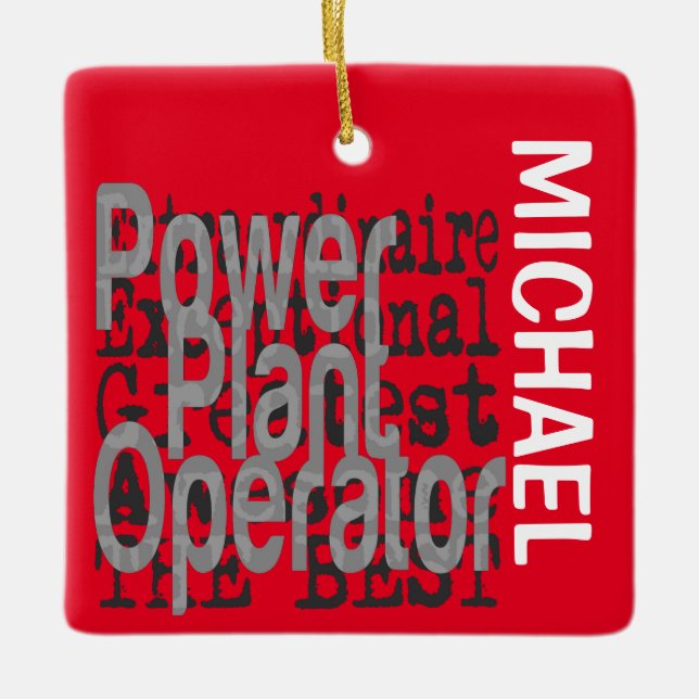 Power Plant Operator Extraordinaire CUSTOM Ceramic Ornament (Front)