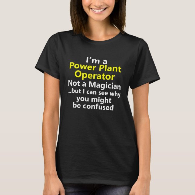 Power Plant Operator Job Career Occupation  Idea T-Shirt (Front)